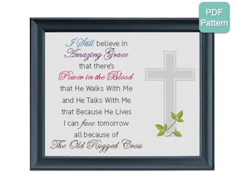 Cross Stitch Pattern - The Old Rugged Cross, Inspirational Cross Stitch, Religious Design, Amazing Grace, Power in the Blood, Home Decor