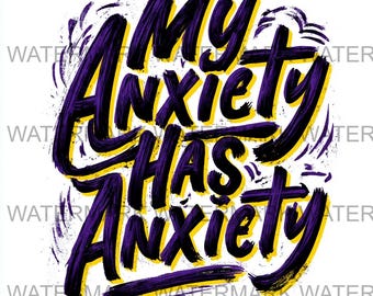 Set van 4 My Anxiety Has Anxiety Meme, png | Digitale download | Afdrukken op aanvraag