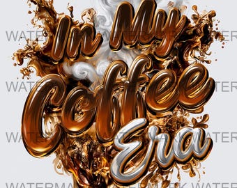 Set van 4 In My Coffee Era Meme, png | Digitale download | Afdrukken op aanvraag