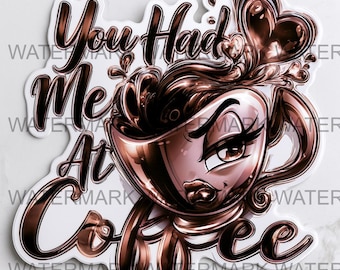 Set van 4 You Had Me At Coffee Meme, png | Sassy airbrush-illustratie