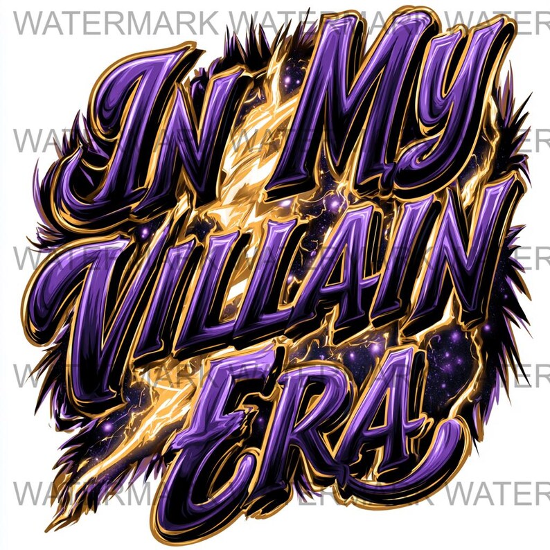 May include: A graphic design featuring the phrase "IN MY VILLAIN ERA" in a bold, stylized font. The text is a deep purple with a gold border, set against a backdrop of gold lightning and a starry night sky.