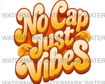 Set van 4 No Cap Just Vibes Meme, png | Digitale download | Afdrukken op aanvraag