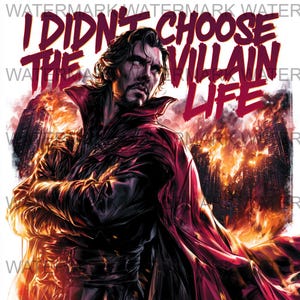 Peut inclure: Illustration num&eacute;rique d'un personnage en cape rouge avec le texte "I Didn't Choose The Villain Life". L'arri&egrave;re-plan montre une ville en flammes. Le personnage a une expression s&eacute;v&egrave;re.
