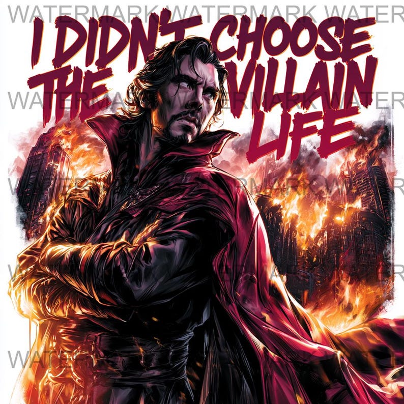 Peut inclure: Illustration num&eacute;rique d'un personnage en cape rouge avec le texte "I Didn't Choose The Villain Life". L'arri&egrave;re-plan montre une ville en flammes. Le personnage a une expression s&eacute;v&egrave;re.