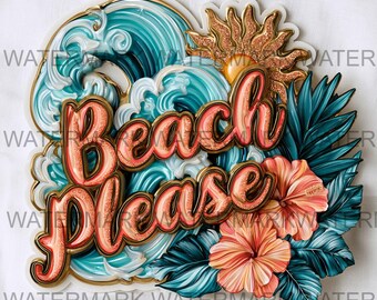 Conjunto de 4 imágenes PNG de "Beach Please" / Descarga digital / Impresión bajo demanda