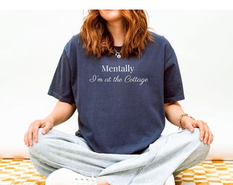 Mentally I’m at the Cottage Shirt, Cozy Reader Tee, Comfort Colors Shirt, Hockey Romance Fan Gift, Heated rivalry inspired t-shirt