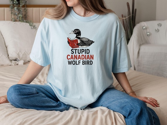 Stupid Canadian Wolf Bird Shirt, Book Lover Tee, Heated Rivalry T-Shirt, Reading Girl Shirt, Booktok Merch, Funny Hockey Romance Gift