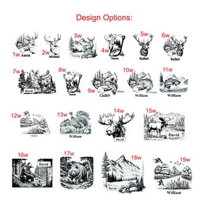 May include: A collection of nineteen black and white graphic design options labeled 1w through 19w, featuring illustrations of deer, fish, moose, bears, and outdoor landscapes. Each design includes specific names like Aaron, Michael, and William.