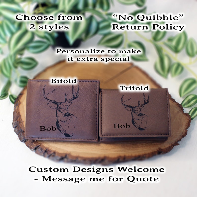 May include: Two brown leather wallets, one bifold and one trifold, each engraved with a deer head graphic and the name Bob. Text on the image reads: Choose from 2 styles, No Quibble Return Policy, Personalize to make it extra special, Custom Designs Welcome - Message me for Quote.