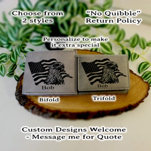 Men's Leather Bifold/Trifold Patriotic Wallet. Perfect Patriotic gift. Eagle with American Flag waving behind it Engraved on Wallet Front