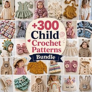 Può includere: Una collezione di vari articoli all'uncinetto per bambini, tra cui cappelli, vestiti e maglioni. L'immagine presenta una varietà di colori e trame, con una grafica centrale che recita "+300 Child Crochet Patterns Bundle."
