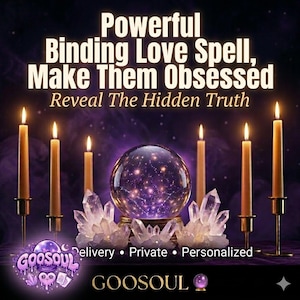 May include: A mystical image with a purple and gold colour scheme. It shows a crystal ball, candles, and crystals. Text reads "Powerful Binding Love Spell, Make Them Obsessed, Reveal The Hidden Truth." The "GOOSOUL" logo is also visible.