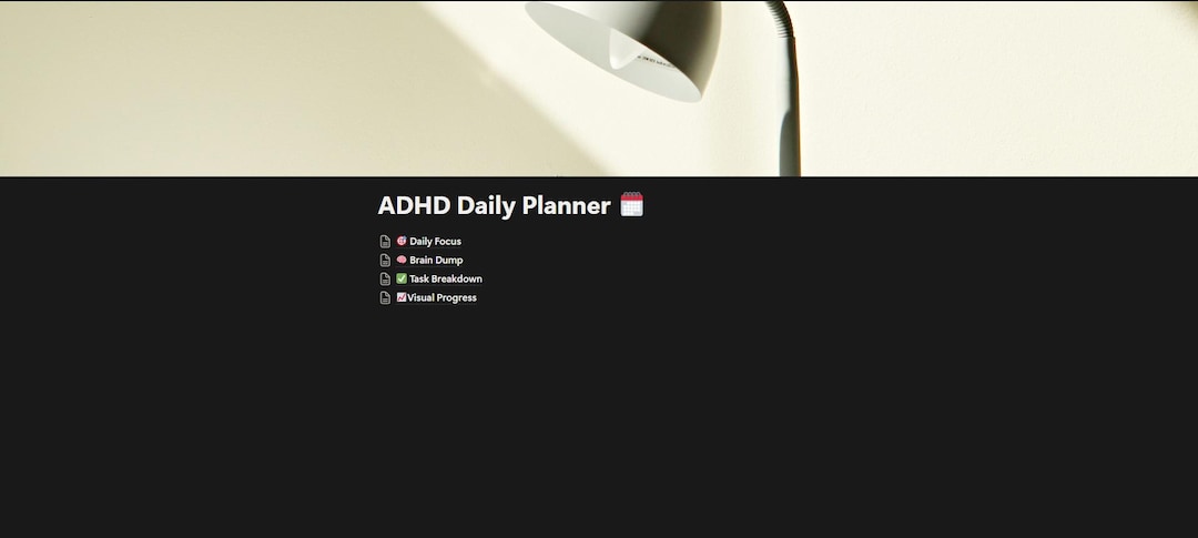 ADHD Daily Planner Notion Template | Brain Dump, Task Breakdown, Daily ...