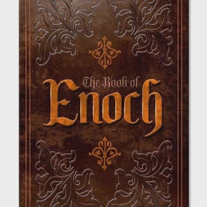May include: A detailed image of a book cover with the title "The Book of Enoch". The cover is a dark brown with embossed floral designs and decorative borders. The title is in a bold, orange, serif font.