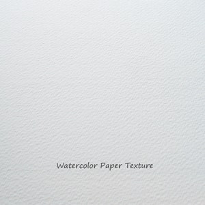 May include: Close-up of white watercolor paper texture. The paper has a slightly rough, textured surface. The text "Watercolor Paper Texture" is printed in a dark gray font at the bottom of the image.