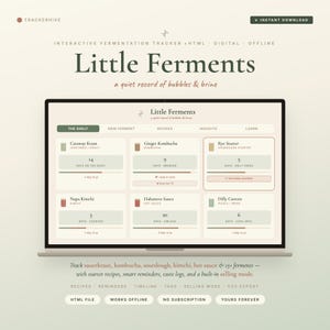 May include: A digital interactive fermentation tracker displayed on a laptop screen titled Little Ferments. The interface shows tabs for The Shelf, New Ferment, Recipes, Insights, and Learn, with cards for Caraway Kraut, Ginger Kombucha, Rye Starter, Napa Kimchi, Habanero Sauce, and Dilly Carrots.