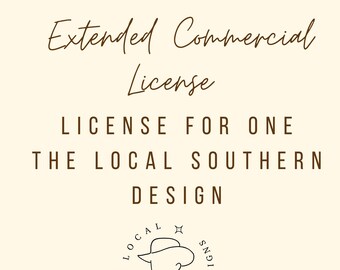 Extended Commercial Use License: The Local Southern Design