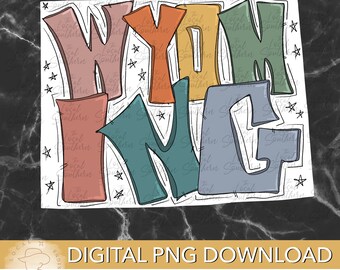 DIGITAL Hand Drawn Lettering Retro State of Wyoming  PNG FILE