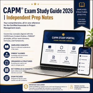 May include: A laptop and smartphone display the "CAPM Study Portal" interface, part of the "CAPM Exam Study Guide 2026." The guide covers key concepts for the Certified Associate in Project Management exam, with simplified explanations and exam tips.