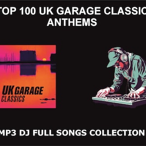 Puede incluir: Imagen promocional de una colección de música UK Garage. Muestra un DJ con auriculares y una mesa de mezclas, junto a una carátula de CD con el texto "UK Garage Classics". También se ve el texto "TOP 100 UK GARAGE CLASSIC ANTHEMS" y "MP3 DJ FULL SONGS COLLECTION".