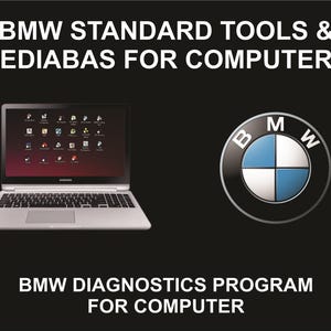 May include: Image shows a laptop displaying a diagnostic program interface, alongside the BMW logo. Text at the top reads "BMW STANDARD TOOLS & EDIABAS FOR COMPUTER," and at the bottom, "BMW DIAGNOSTICS PROGRAM FOR COMPUTER."