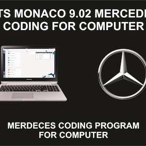 May include: A laptop showing a software interface, with the text "DTS MONACO 9.02 MERCEDES CODING FOR COMPUTER" and "MERDECES CODING PROGRAM FOR COMPUTER". A silver Mercedes-Benz logo is also present.