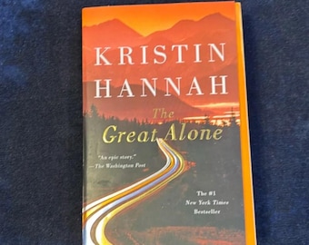 The Great Alone, By Kristin Hannah, Book, Hard Cover