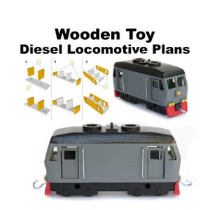 May include: A wooden toy diesel locomotive with a grey body, black roof, and red bumpers. The image includes the text "Wooden Toy Diesel Locomotive Plans" and a three-step assembly diagram showing yellow and grey components with a 55 mm measurement.