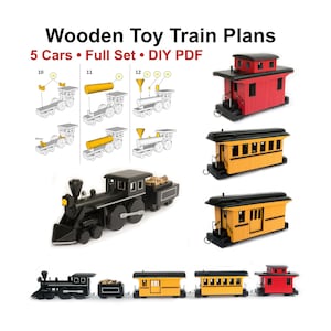 May include: Wooden Toy Train Plans 5 Cars Full Set DIY PDF. The image displays assembly diagrams for a toy train alongside a finished black steam locomotive, a red caboose, and two yellow passenger cars, all arranged in a full train set.