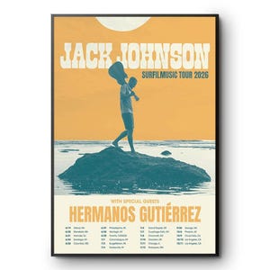 May include: A framed poster featuring a silhouette of a person carrying a guitar, walking on a rock in front of a yellow and teal background. The poster reads "JACK JOHNSON SURFILMUSIC TOUR 2026" and lists tour dates with "HERMANOS GUTIÉRREZ" as special guests.