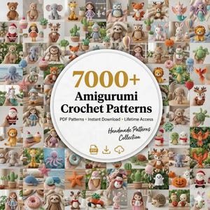 Peut inclure: Un collage de divers modèles de crochet amigurumi, comprenant des animaux, des poupées et des aliments. L'image affiche le texte "7000+ Amigurumi Crochet Patterns" et "Handmade Patterns Collection."