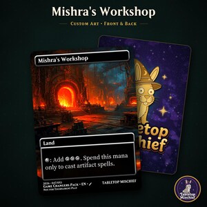 May include: Two rectangular game cards featuring custom artwork. The front card displays a fiery industrial workshop scene with the text Mishra's Workshop, Land, and mana symbols. The back card shows a cartoon rabbit in a wizard hat on a purple starry background with the text Tabletop Mischief.