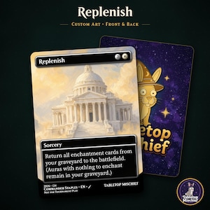 May include: A custom Replenish trading card featuring a white domed building illustration, black text boxes, and game rules. The back of the card displays a cartoon rabbit wearing a wizard hat against a purple starry background with the text Tabletop Mischief.