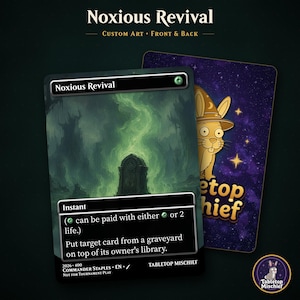 May include: A custom Noxious Revival trading card featuring a dark green graveyard illustration on the front and a cartoon rabbit in a wizard hat on a purple starry background on the back. The text includes Noxious Revival, Instant, and game rules.