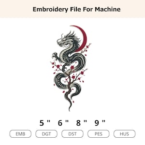 May include: An embroidery file for machine featuring a black and white dragon coiled around a brown branch with red blossoms and a red crescent moon. The text reads Embroidery File For Machine, 5", 6", 8", 9", EMB, DGT, DST, PES, and HUS.