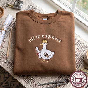 Embroidered Funny Engineer Goose Sweatshirt, Engineering Shirt, Goose Lovers Gift, STEM Tee