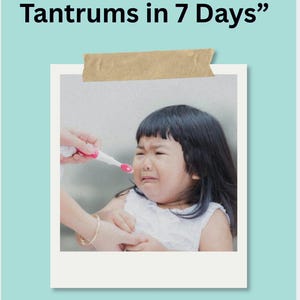 Acaba con las rabietas de tu hijo pequeño al cepillarse los dientes en 7 días / Rutina de mamá dentista / Guía para un cepillado sin estrés