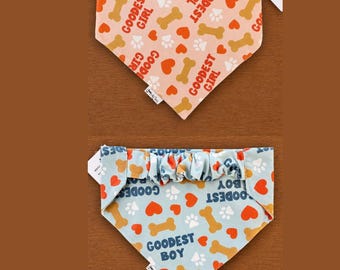 Pink or Blue Goodest Dog Bandana Scrunchie Bandana Slip On Bandana Pet Clothing XS-XL