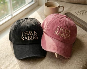 Embroidered I Have Rabies Baseball Hat, Dark Humor Sarcasm Cap