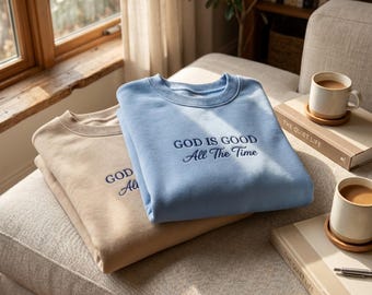 Embroidered God Is Good Sweatshirt, Christian Faith Apparel, Youth Group Church Shirt