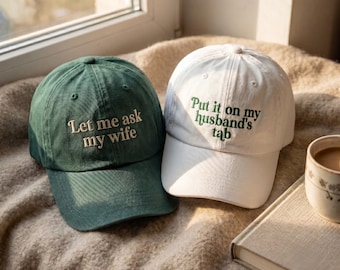 Gorra bordada para papá, gorra para parejas, "Déjame preguntarle a mi esposa" "Tarjeta del esposo"