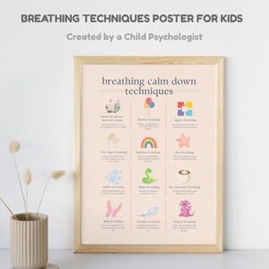 May include: A framed poster titled "BREATHING TECHNIQUES POSTER FOR KIDS" with illustrations of breathing exercises. The poster includes text and images depicting various techniques like "Smell the flower, blow the candle" and "Balloon breathing."