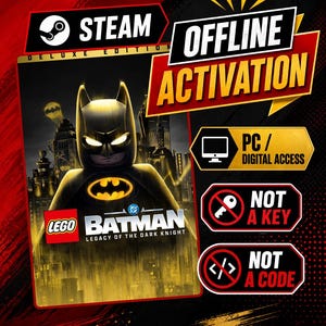Könnte beinhalten: Ein digitales Produktangebot für LEGO Batman: Legacy of the Dark Knight Deluxe Edition auf Steam. Die Grafik zeigt Batman sowie den Text OFFLINE ACTIVATION, PC / DIGITAL ACCESS, NOT A KEY und NOT A CODE vor einem rot-schwarzen Hintergrund.