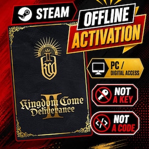 Puede incluir: Un gráfico rectangular negro para Kingdom Come Deliverance II con texto dorado y un escudo. Incluye la marca Steam, el texto OFFLINE ACTIVATION, PC/DIGITAL ACCESS e iconos con borde rojo que indican NOT A KEY y NOT A CODE.