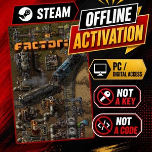 Könnte beinhalten: Ein digitales Produktangebot für die Offline-Aktivierung von Factorio auf dem PC. Die Grafik zeigt einen Spiel-Screenshot mit einem Industriezug und einer Fabrik sowie den Text Steam, Offline Activation, PC/Digital Access, Not a Key, Not a Code.