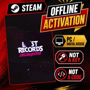 Könnte beinhalten: Eine digitale Produktgrafik für Lost Records: Bloom & Rage auf Steam mit dem Text Offline Activation, PC / Digital Access, Not a Key und Not a Code. Das Design verwendet ein schwarzes, rotes und gelbes Farbschema mit einem dunklen Mittelteil.