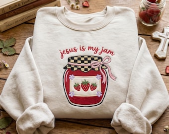Embroidered Jesus Is My Jam Sweatshirt, Christian Shirt JESUS Christ Shirts,Gift For Christians