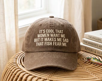 Funny Fishing Hat, Sarcastic Embroidered Washed Cap, Gift for Husband Dad