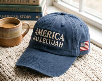 Embroidered America Hallelujah Cap, Faith Caps, Worship 4th of July Gift, Patriotic Christian Hat
