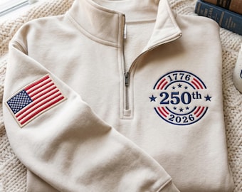 Sudadera con cremallera de un cuarto bordada del 250 aniversario de EE. UU., sudadera 1776–2026, camiseta del 4 de julio